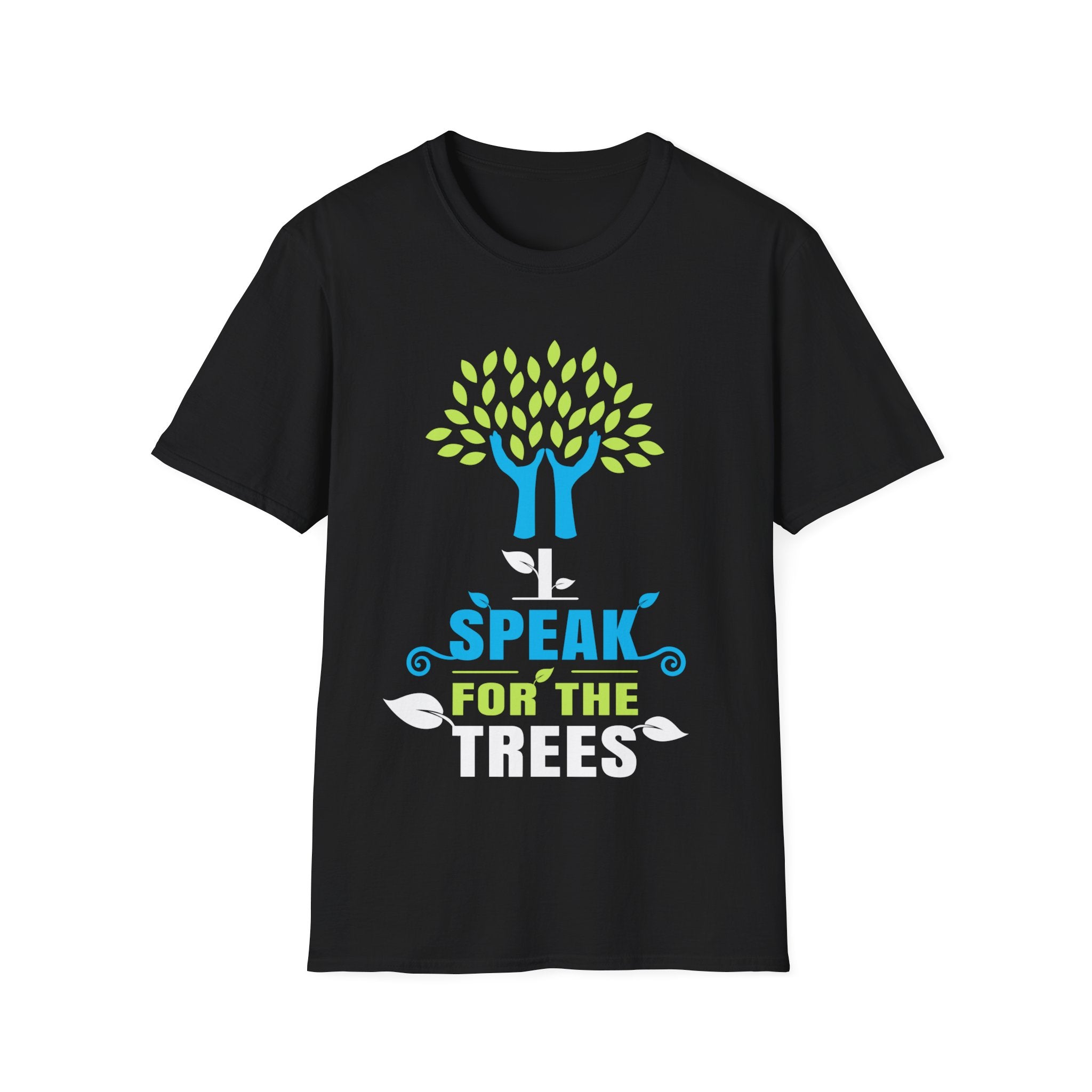 I Speak For Trees Planet Save Earth Day Graphic Mens Tshirts