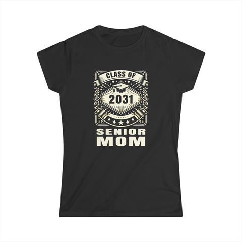 Senior 2031 Senior Mom Senior 2024 Parent Class of 2031 Womens T Shirts