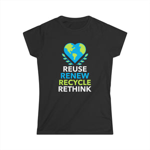 Environment Reuse Renew Rethink Activism Environmental Crisis Earth Day Womens Shirt