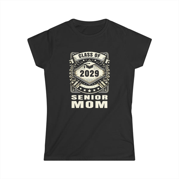 Senior 2029 Senior Mom Senior 2029 Parent Class of 2029 Womens Shirts
