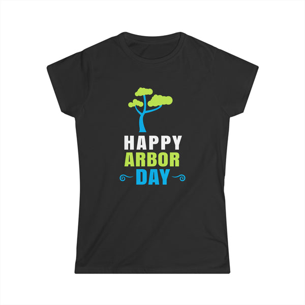 Happy Arbor Day Shirt Earth Day Plant Trees Tree Hugger Womens Shirts