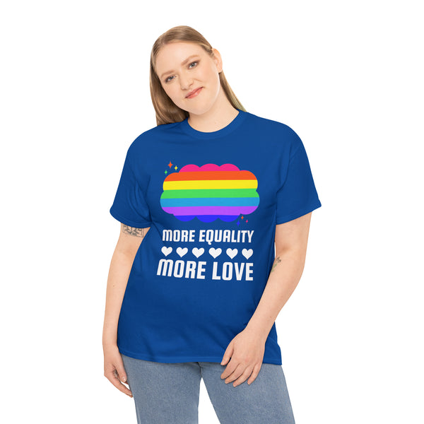 LGBT More Equality More Love Tshirts LGBTQ Gay Lesbian LGBT Plus Size Shirts for Women