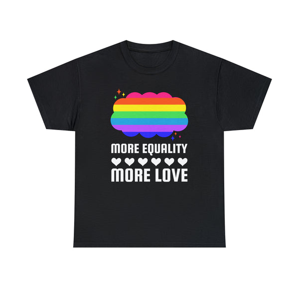 LGBT More Equality More Love Tshirts LGBTQ Gay Lesbian LGBT Plus Size Shirts for Women