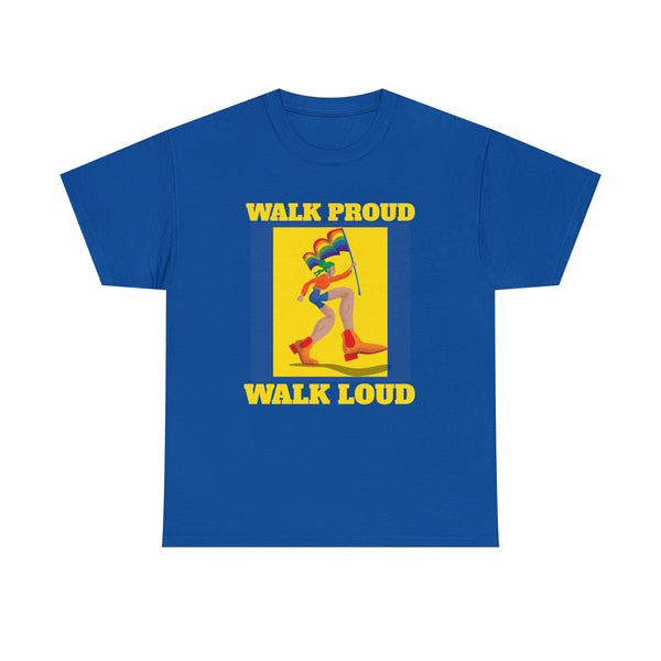 Walk Proud Walk Loud Pride Day Parade Shirt LGBT Parade Womens Plus Size Tops