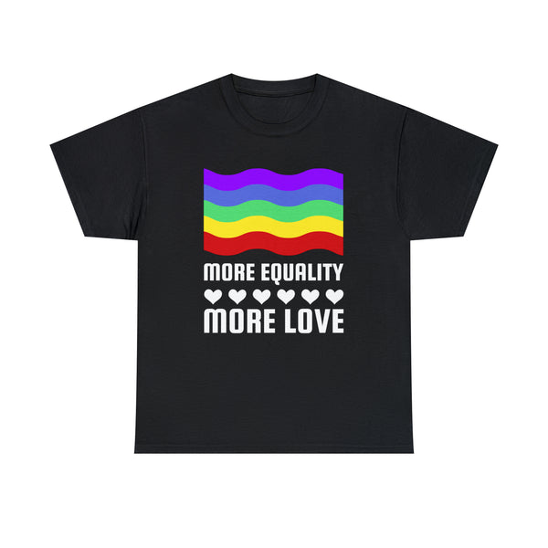 LGBT More Equality More Love Gay Pride Month Rainbow LGBTQ Plus Size Shirts for Women