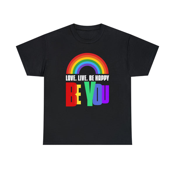 Be You LGBT Love Live Be Happy Love Pride Day LGBT Equality Plus Size Clothing for Women