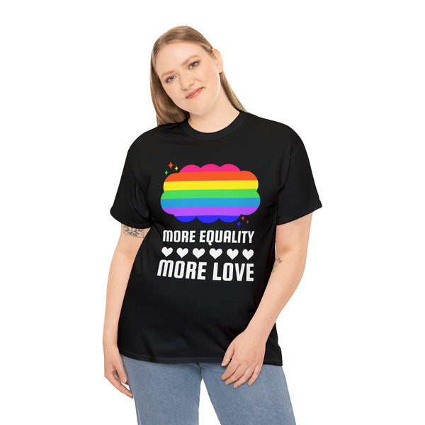 LGBT More Equality More Love Tshirts LGBTQ Gay Lesbian LGBT Plus Size Shirts for Women