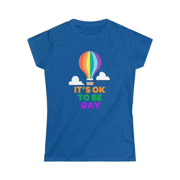 It's OK to Be Gay LGBTQ Be Gay Pride LGBT Ally Rainbow Flag Shirts for Women