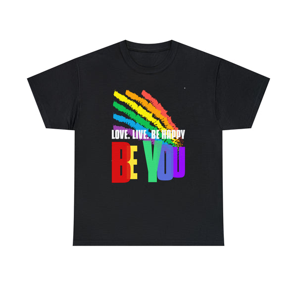 Be You LGBT Love Live Be Happy Rainbow LGBT Pride Gay Womens Plus Size Tops