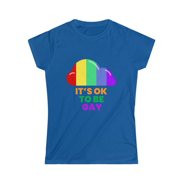 It's OK to Be Gay Equality LGBT Pride Rainbow Lesbian Gay Shirts for Women