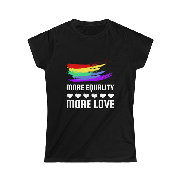 LGBT More Equality More Love LGBTQ Lesbian Gay Queer Pride Shirts for Women