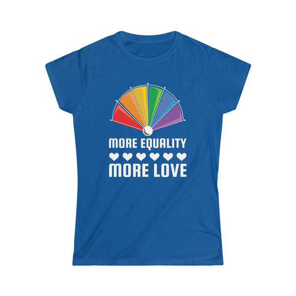 LGBT More Equality More Love Lesbian Gay Pride LGBT Pride Womens T Shirts