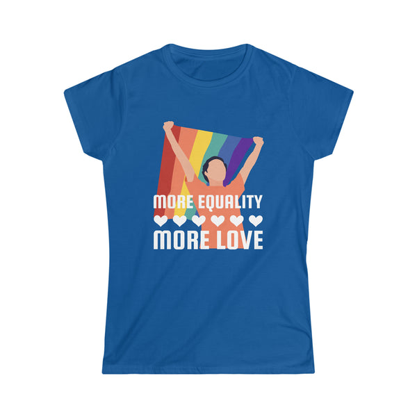 LGBT More Equality More Love Bisexual Transgender Queer Womens Shirts