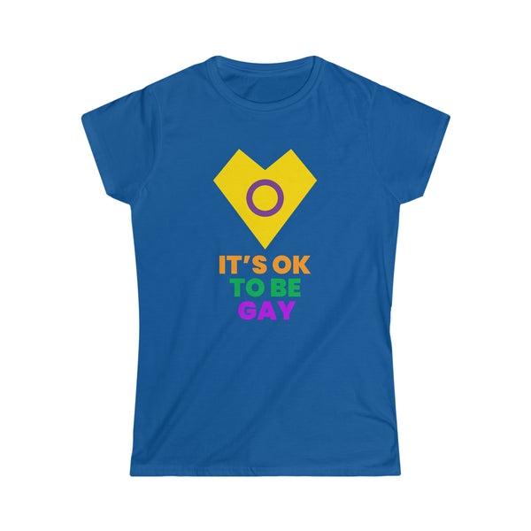 It's OK to Be Gay Pride Month Transgender Rainbow Lesbian Womens Shirts