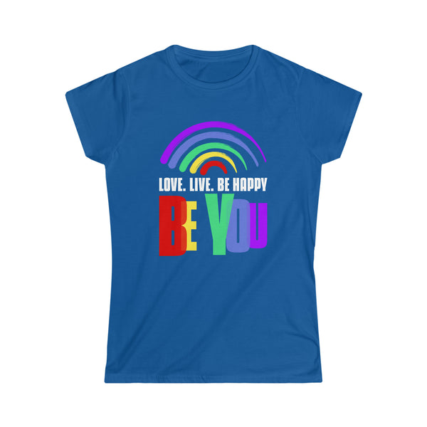 Be You LGBT Love Live Be Happy LGBT Flag Gay Pride Month Womens Shirts