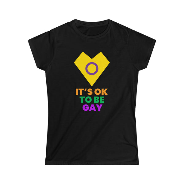 It's OK to Be Gay Pride Month Transgender Rainbow Lesbian Womens Shirts