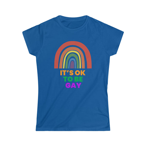 It's OK to Be Gay Equality Human Rights LGBT Pride Flag Gay Womens T Shirts