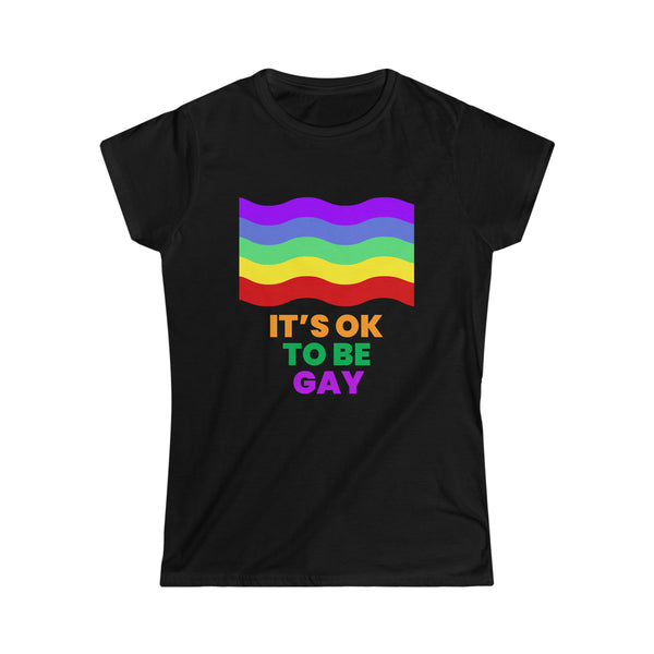 It's OK to Be Gay Equality Human Rights LGBT Pride Rainbow Womens Shirts