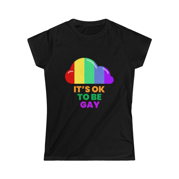 It's OK to Be Gay Equality LGBT Pride Rainbow Lesbian Gay Shirts for Women