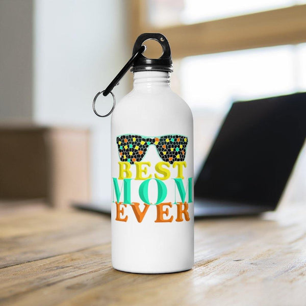 Best Mom Ever Mom Water Bottle Mom Life Mothes Day Gift + Carabiner & Key Chain Ring - 14 oz - Fire Fit Designs