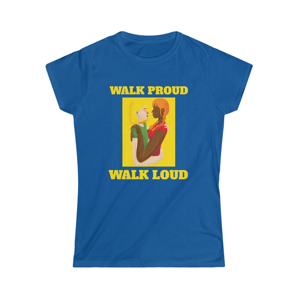 Walk Proud Walk Loud Pride Day Parade Shirt Gay Pride LGBT Shirts for Women