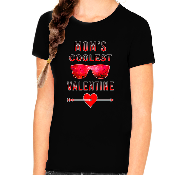 Valentine's Day Shirt for Kids Mom's Coolest Valentine Shirt Valentines Day Gifts for Girls