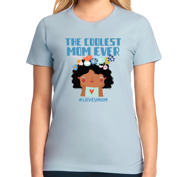 Coolest Mom Shirt Mothers Day Shirt Mom Life Shirts Cute Mom Shirt
