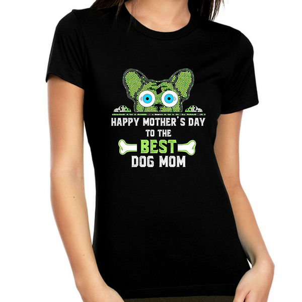 Best Dog Mom Shirt - Dog Shirts for Women Best Dog Mom - Happy Mothers Day Shirt - Mothers Day Gifts - Fire Fit Designs