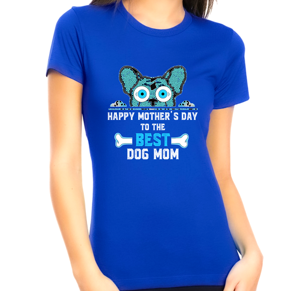 Best Dog Mom Shirt - Blue Dog Shirts for Women Best Dog Mom - Happy Mothers Day Shirt - Mothers Day Gifts - Fire Fit Designs