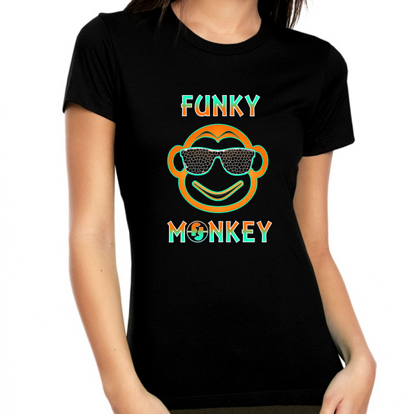 Graphic Tees for WOMEN and TEENS - Funky Monkey Funny T Shirts for WOMEN - Womens Funny Shirts - Fire Fit Designs