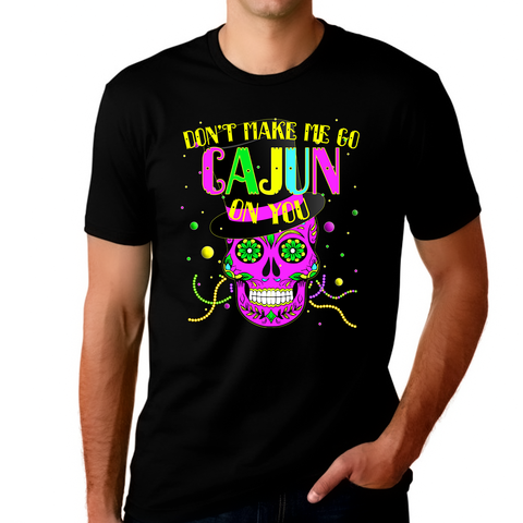 Mardi Gras Shirts for Men Don't Make Me Go Cajun On You Funny Mardi Gras Shirt Mardi Gras Outfit