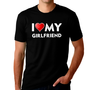 I Love My Girlfriend Shirt Funny Valentines Day Shirts Men I Heart Shirt Valentines Day Gifts for Him