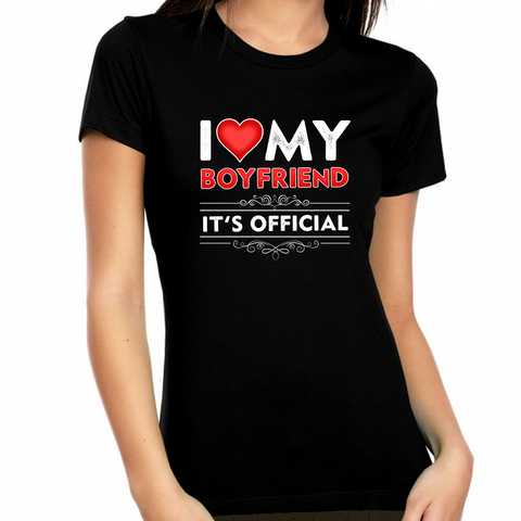 I Love My Boyfriend Shirt Valentines Day Cute Valentines Shirt Valentines Day Gifts for Her