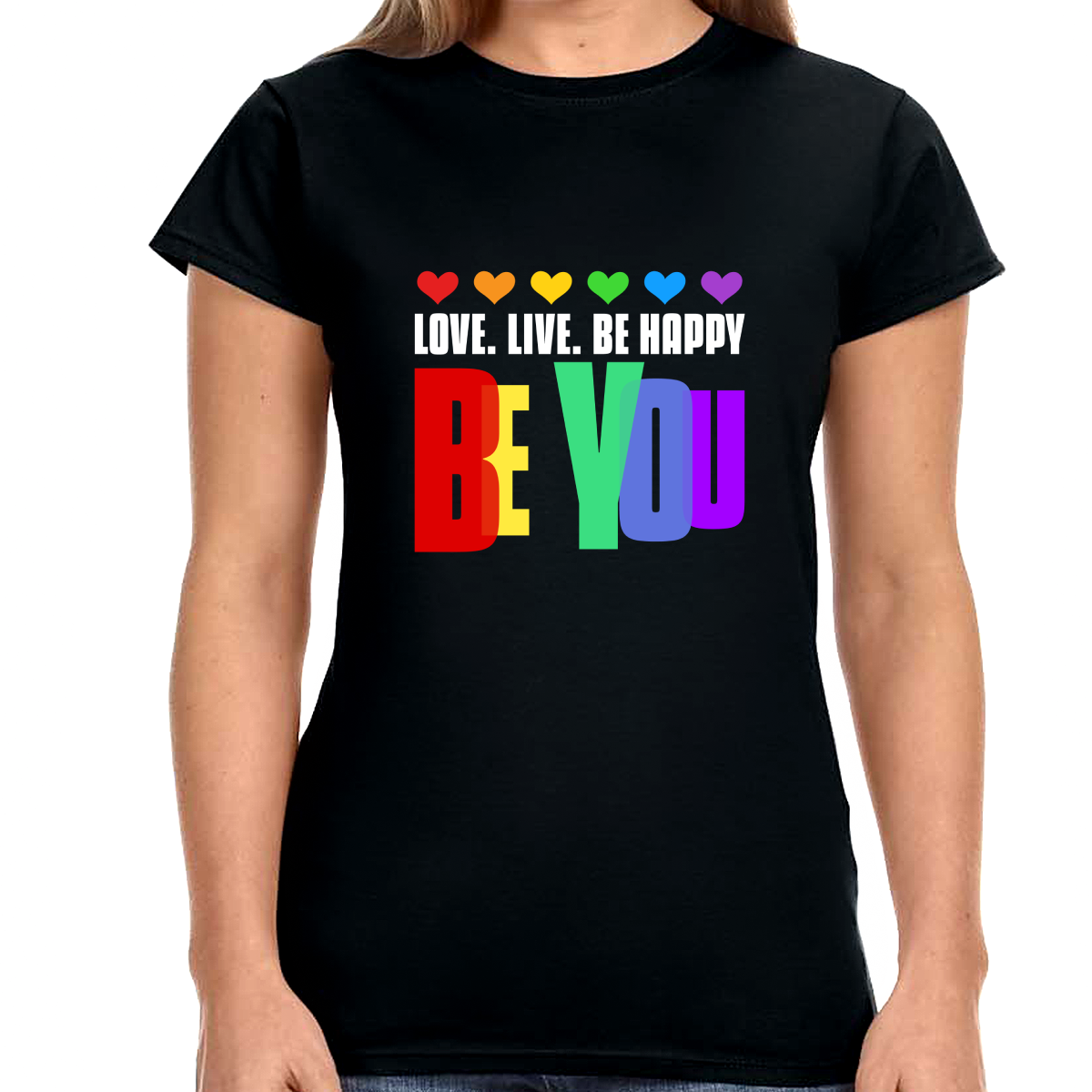 Be You LGBT Love Live Be Happy Love Pride Month LGBT Shirts for Women