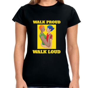 Walk Proud Walk Loud Pride Day Parade Shirt LGBTQ Parade Women Tops