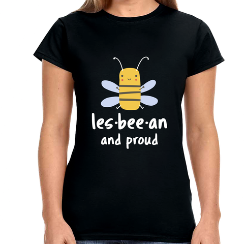 Lesbeean and Proud Bee Lesbian Shirt Gay Pride LGBT Equality Womens Shirts