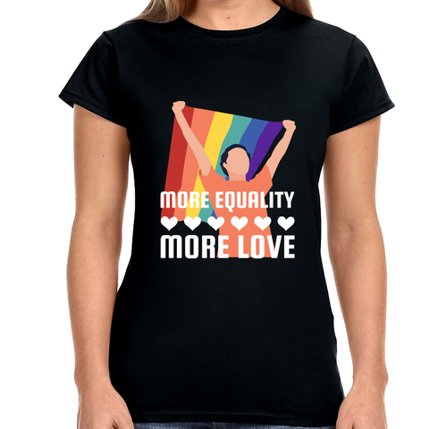 LGBT More Equality More Love Bisexual Transgender Queer Womens Shirts