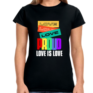 Proud LGBT Love is Love Lesbian Gay LGBT Pride Shirt LGBTQ Womens Shirts