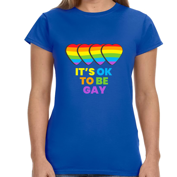 It's OK to Be Gay Pride Month LGBTQ Rainbow Lesbian Gay Womens T Shirts