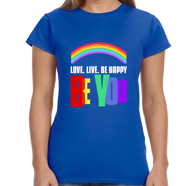 Be You LGBT Pride Rainbow Flag Lesbian Gay Pride Ally Womens Shirts