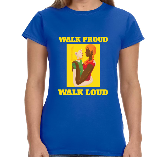 Walk Proud Walk Loud Pride Day Parade Shirt Gay Pride LGBT Shirts for Women