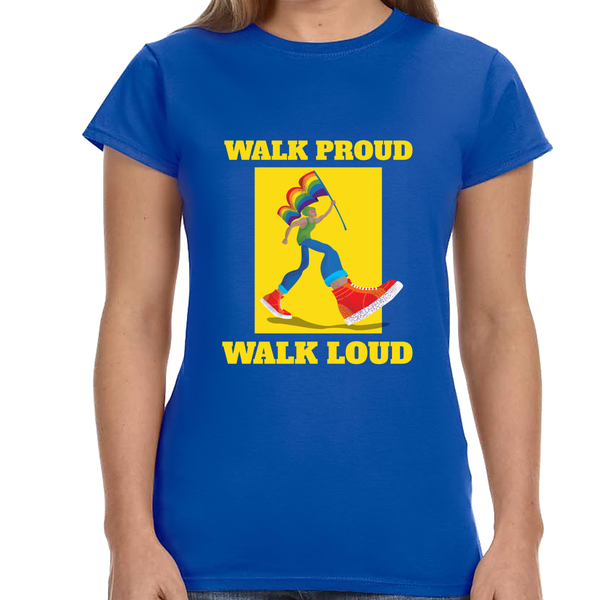 Walk Proud Walk Loud Pride Day Parade Shirt Gay Pride LGBTQ Womens Shirts