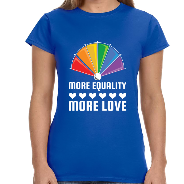 LGBT More Equality More Love Lesbian Gay Pride LGBT Pride Womens T Shirts