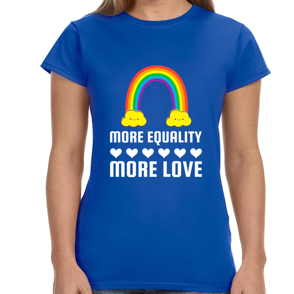 LGBT More Equality More Love T Shirt LGBTQ Gay Lesbian LGBT Womens Shirts