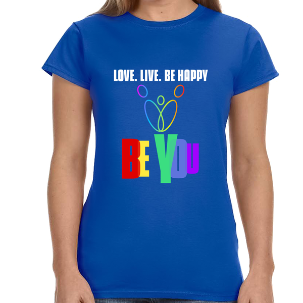 Be You LGBTQ Love Live Be Happy LGBT Flag Gay Pride Women Tops