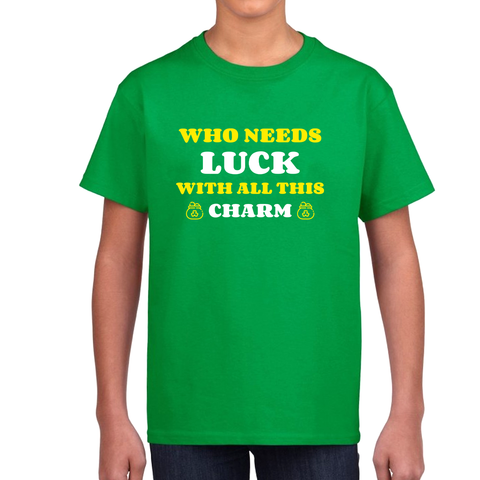 St Patricks Day Shirt Kids Saint Patricks Day Shirts Boys Irish Who Needs Luck with All This Charm Shirt