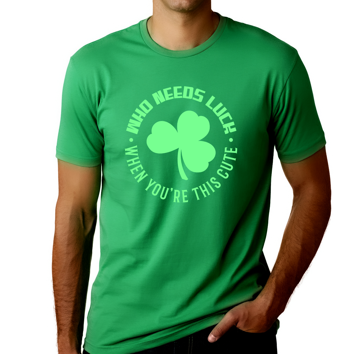 Mens St Patricks Day Shirt Irish Shirts Men Day Shirt Who Needs Luck When You Are This Funny Shirt