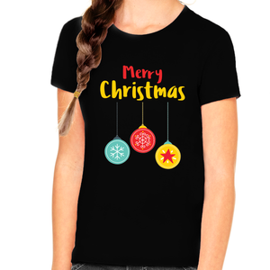 Christmas Ornaments Cute Christmas TShirts for Girls Christmas Shirt Funny Christmas Shirt Christmas Gifts