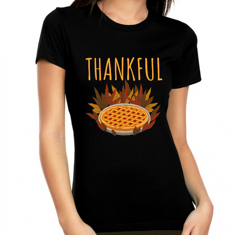 Cute Thanksgiving Pie Shirt Thankful Shirts for Women Fall Tshirts for Women Funny Thanksgiving Shirt