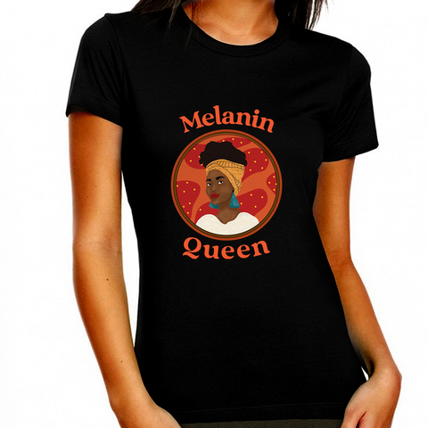 Juneteenth Tshirt Women Juneteenth Queen Melanin African Juneteenth Tshirt Melanin Shirts